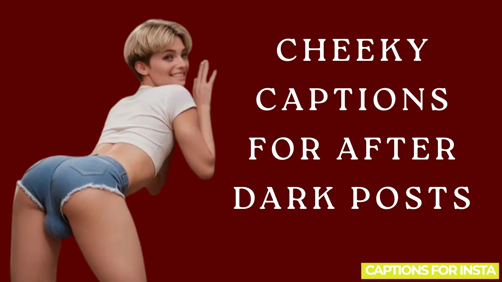 Cheeky Captions for After-Dark Posts