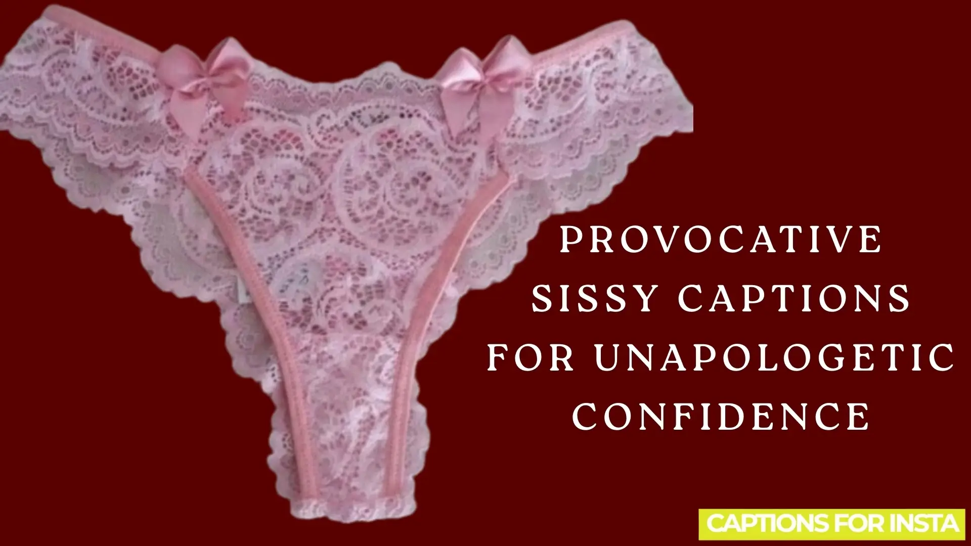 Provocative Sissy Captions for Unapologetic Confidence